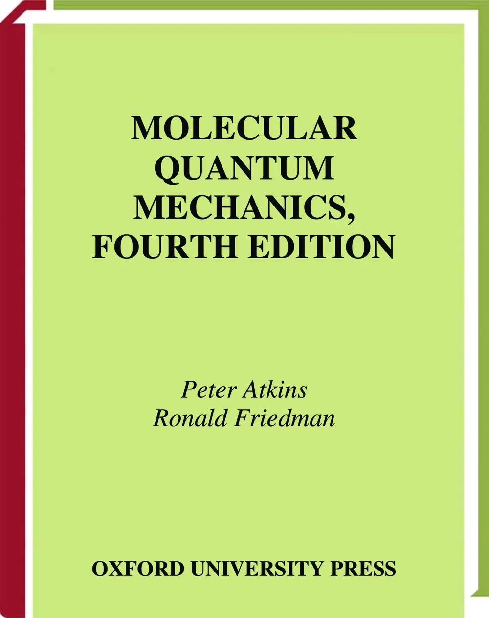 Molecular Quantum Mechanics