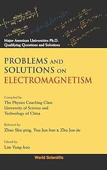 Problems and Solutions on Electromagnetism